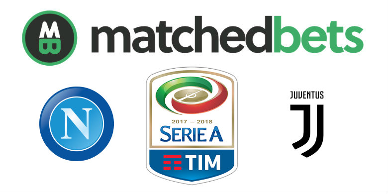 Napoli v Juventus Matched Betting Tips