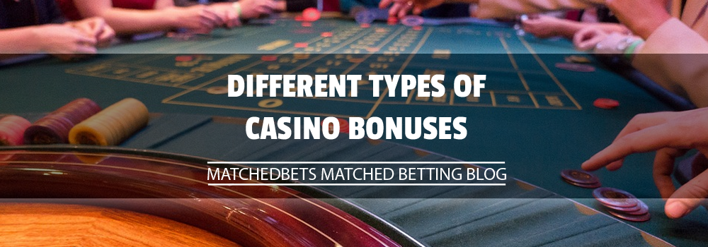 types of casino bonuses