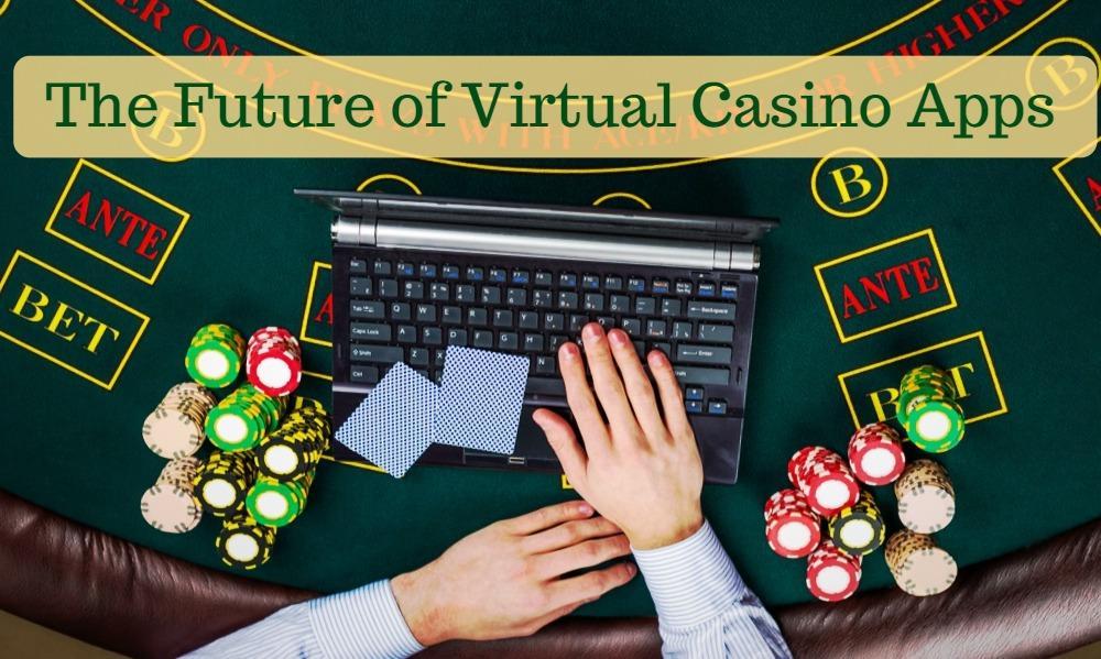 the future of casino apps