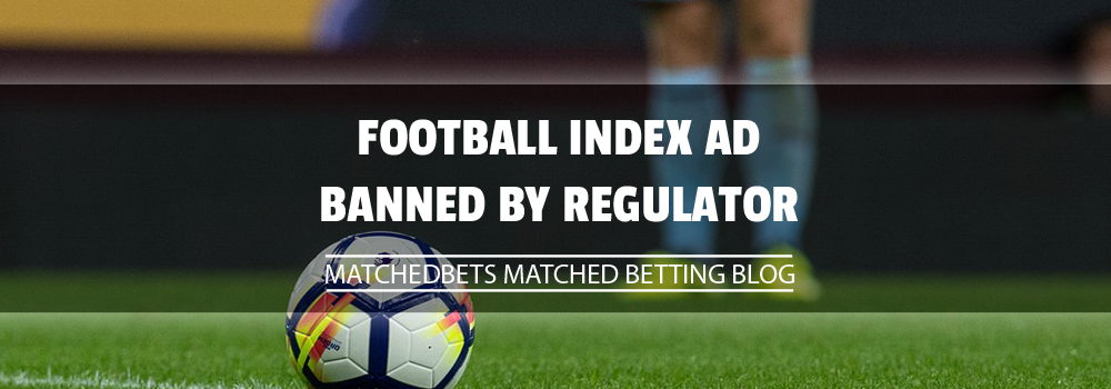 Football Index Ad Banned By Regulator