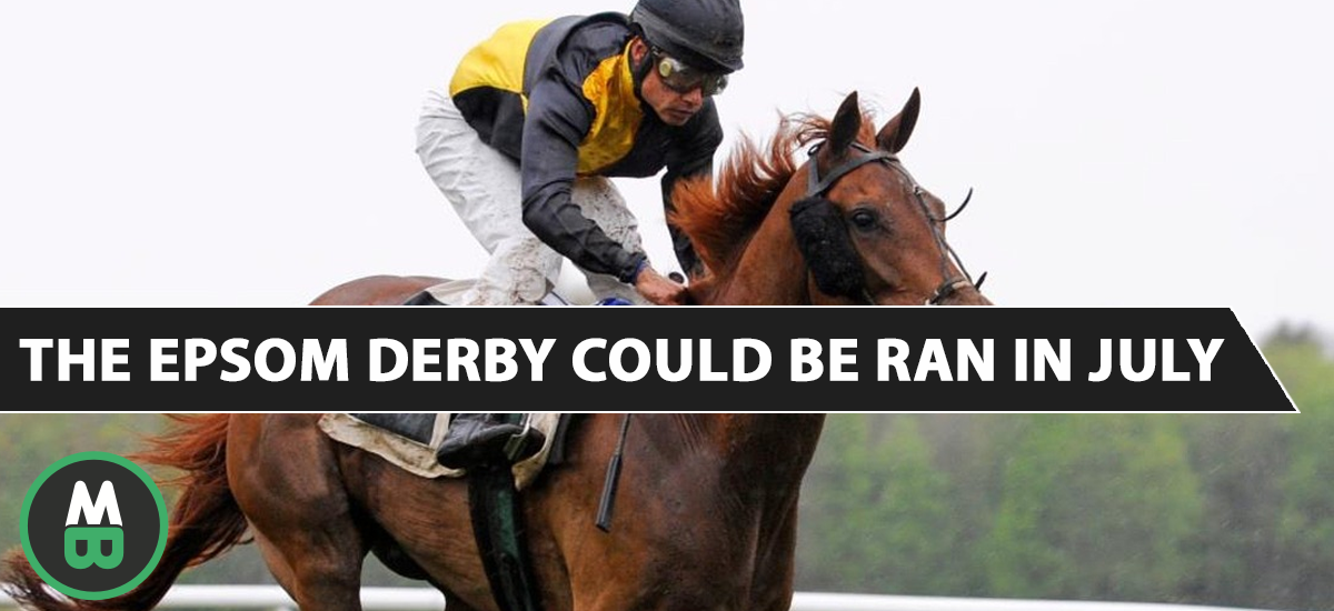 The Epsom Derby Could Be Ran In July