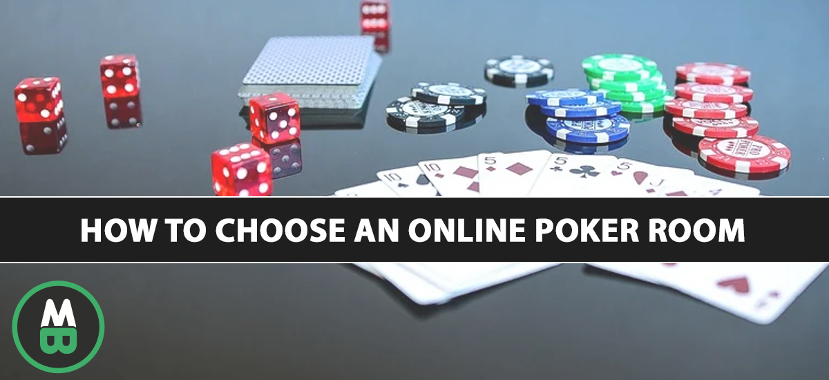 how to choose an online poker room