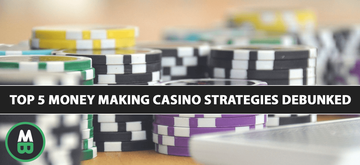 Top 5 Money Making Casino Strategies