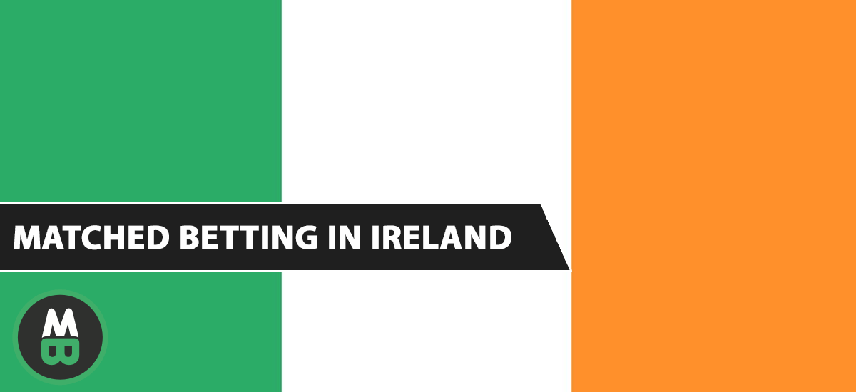 matched betting in ireland