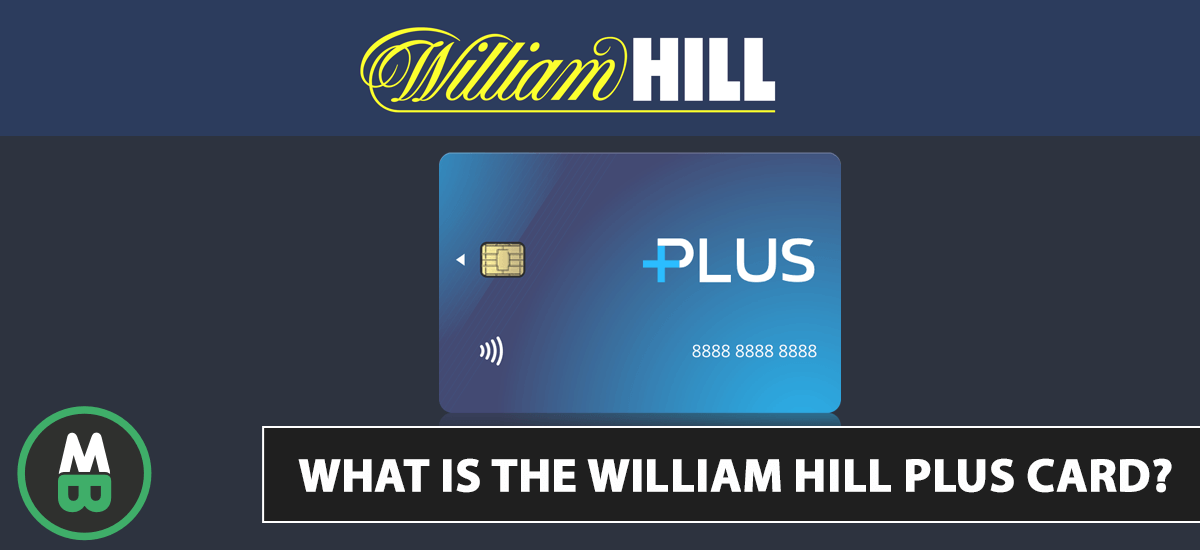 william hill plus card